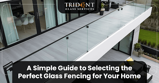 Different types of glass fencing